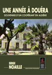 Une anne  Doura - Souvenirs d'un cooprant en Algrie